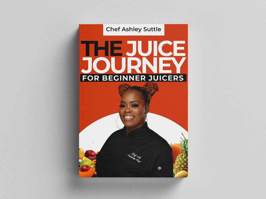 The Juice Journey: For Beginner Juicers